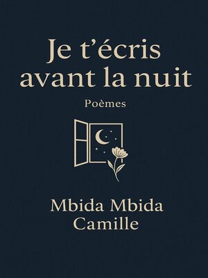 cover image of Je t'écris avant la nuit
